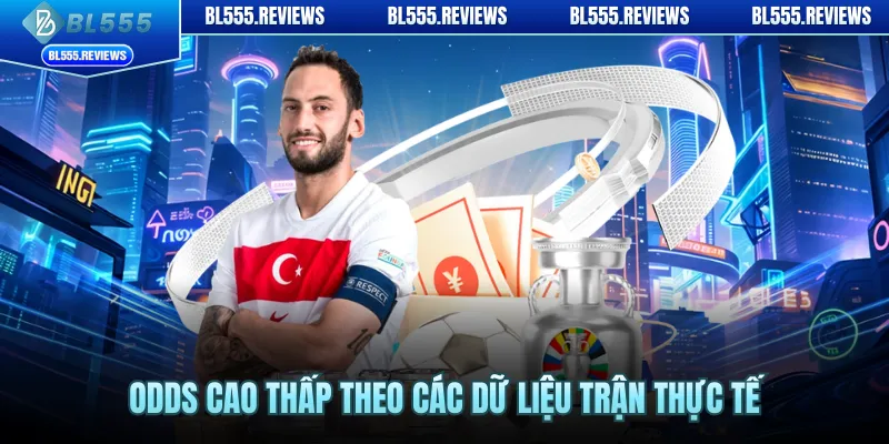 Odds cao thấp theo các dữ liệu trận thực tế